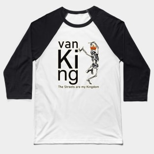 van King - The Skull King Dance - Black and White Baseball T-Shirt